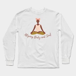 Aligning Body and Soul Long Sleeve T-Shirt